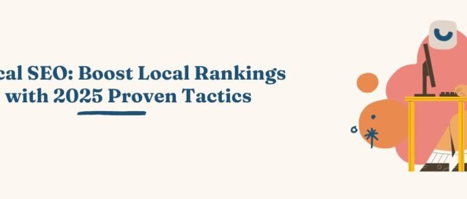 Local SEO Boost Local Rankings with 2025 Proven Tactics